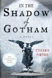 Stefanie Pintoff -- In the Shadow of Gotham